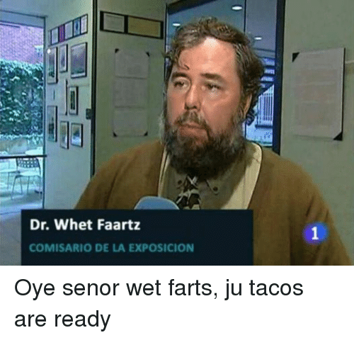 Facebook-Oye-senor-wet-farts-ju-tacos-c7be04.png