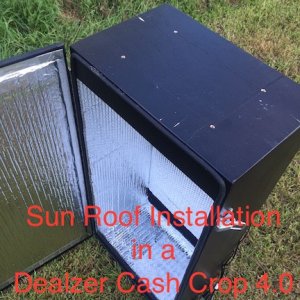 "Sun Roof" installation in a Dealzer Cash Crop 4.0