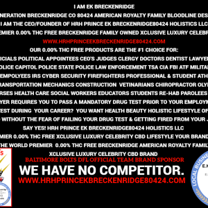 We Have No Competitor.-  www.HRHPRINCEEKBRECKENRIDGE80424.com