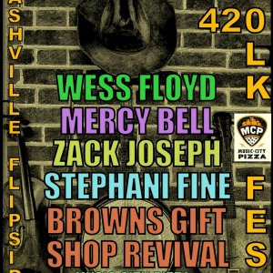 Nashville Flipside Presents 420 Folk Fest