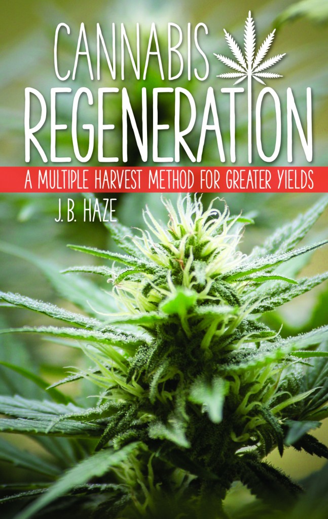 Cannabis Regeneration