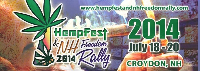 HempFest &amp; NH Freedom Rally July 18-20th, Croydon, NH